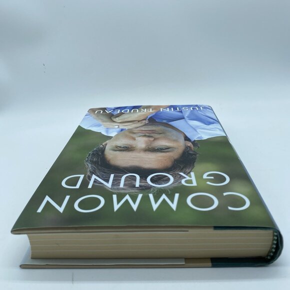 Common Ground by Justin Trudeau Canada’s Prime Minister 2014 Hardcover DJ 1st - Picture 9 of 15